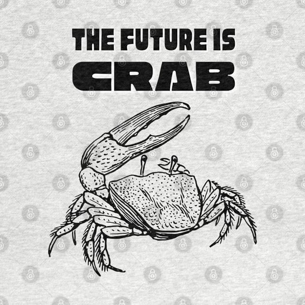 The Future is CRAB by WildScience